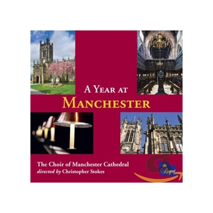 CHOIR OF MANCHES - YEAR AT MANCHESTER