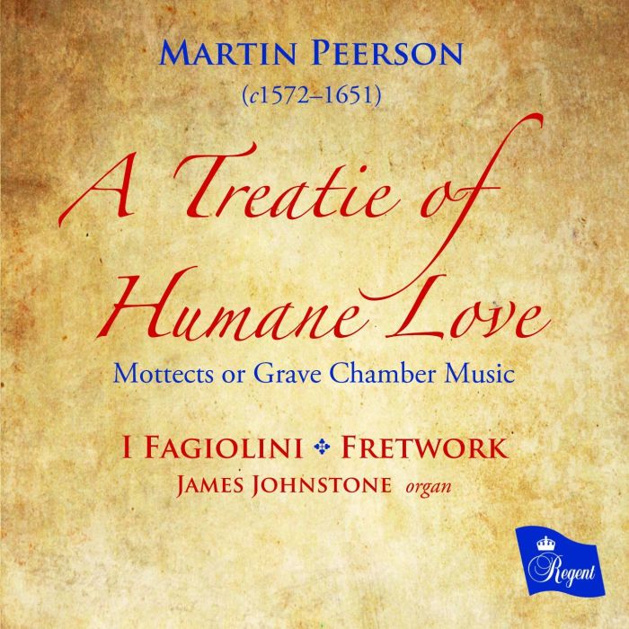 I FAGIOLINI - MARTIN PEERSON A TREATIE OF HUMANE LOVE