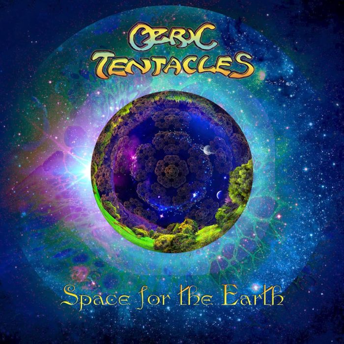 OZRIC TENTACLES - SPACE FOR THE EARTH