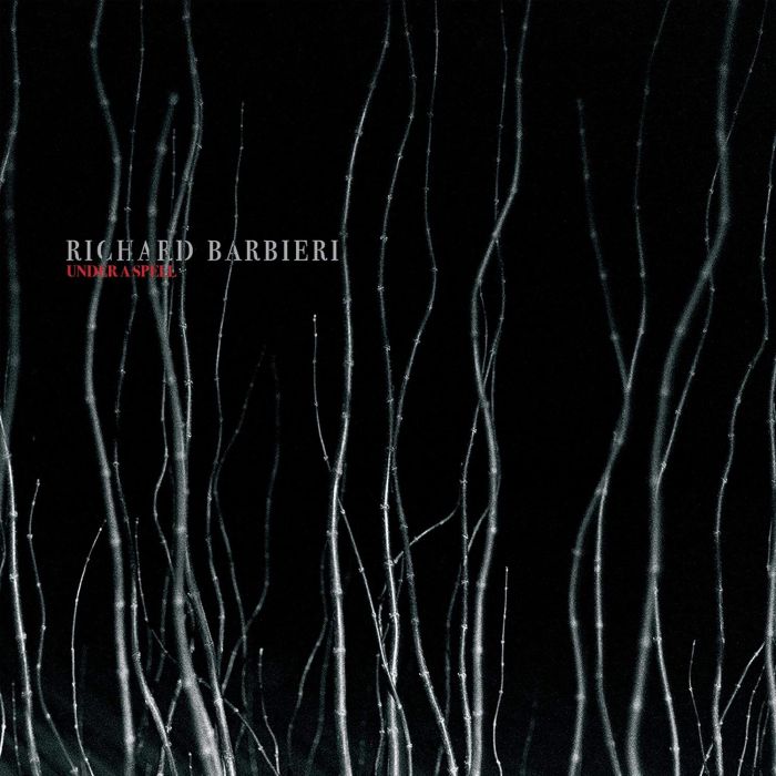 RICHARD BARBIERI - UNDER A SPELL