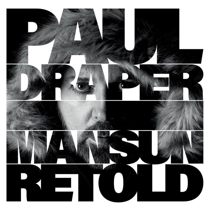 PAUL DRAPER - MANSUN RETOLD