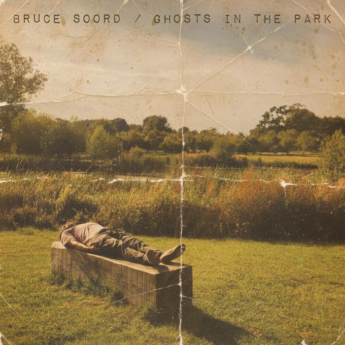 BRUCE SOORD - GHOSTS IN THE PARK