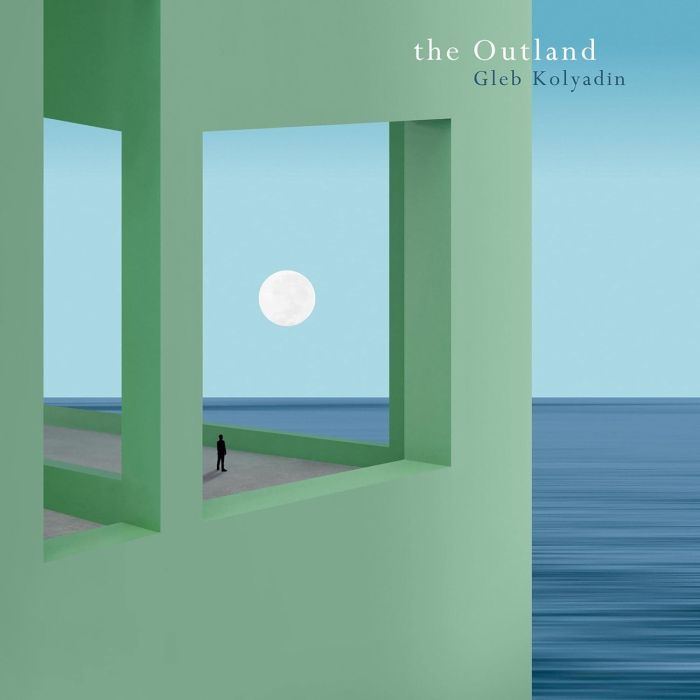 GLEB KOLYADIN - OUTLAND