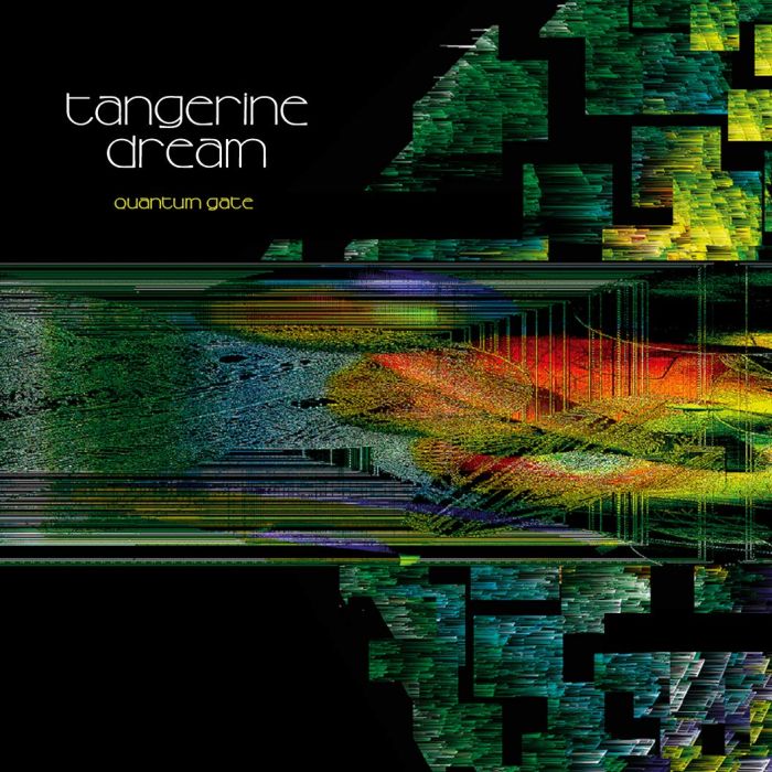 TANGERINE DREAM - QUANTUM GATE