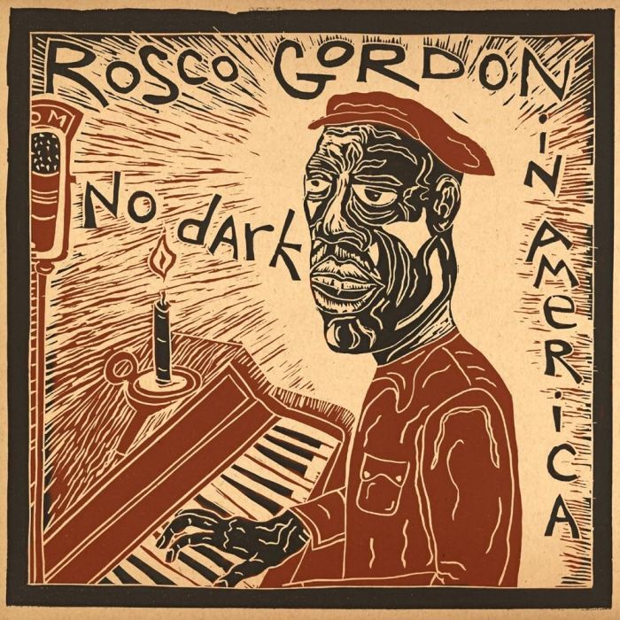 ROSCO GORDON - NO DARK IN AMERICA (GATEFOLD)