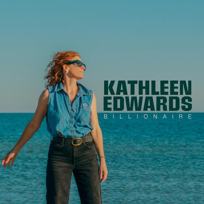 KATHLEEN EDWARDS - BILLIONAIRE