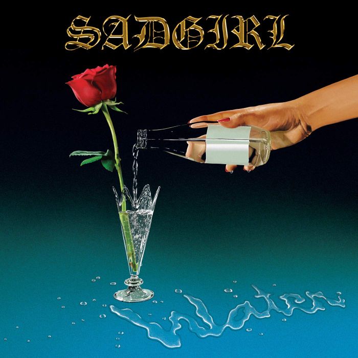 SADGIRL - WATER