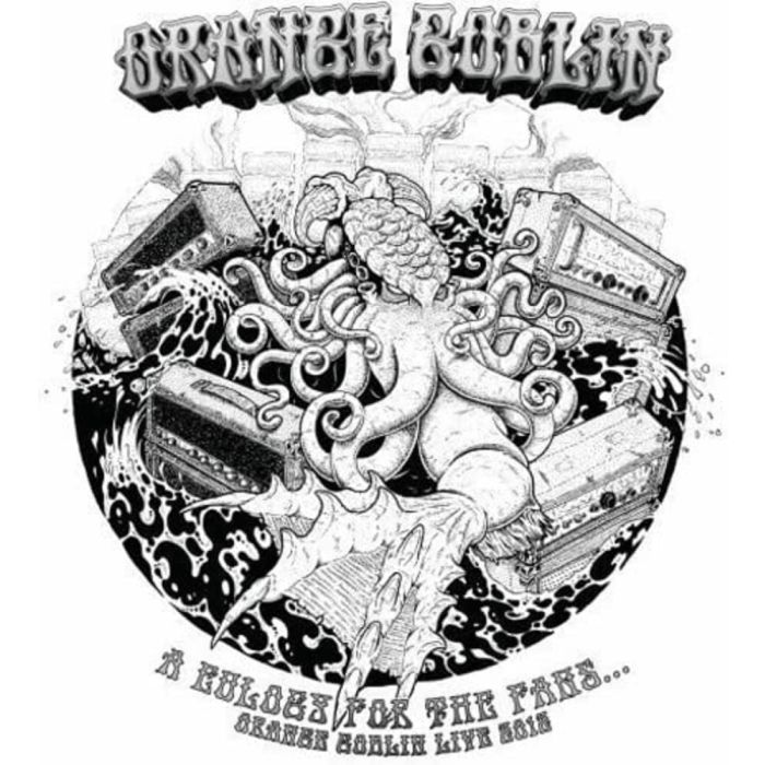 ORANGE GOBLIN - EULOGY FOR THE FANS / ORANGE GOBLIN LIVE