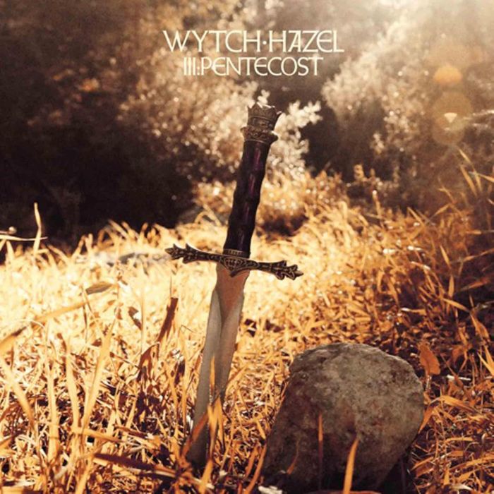 WYTCH HAZEL - III: PENTECOST