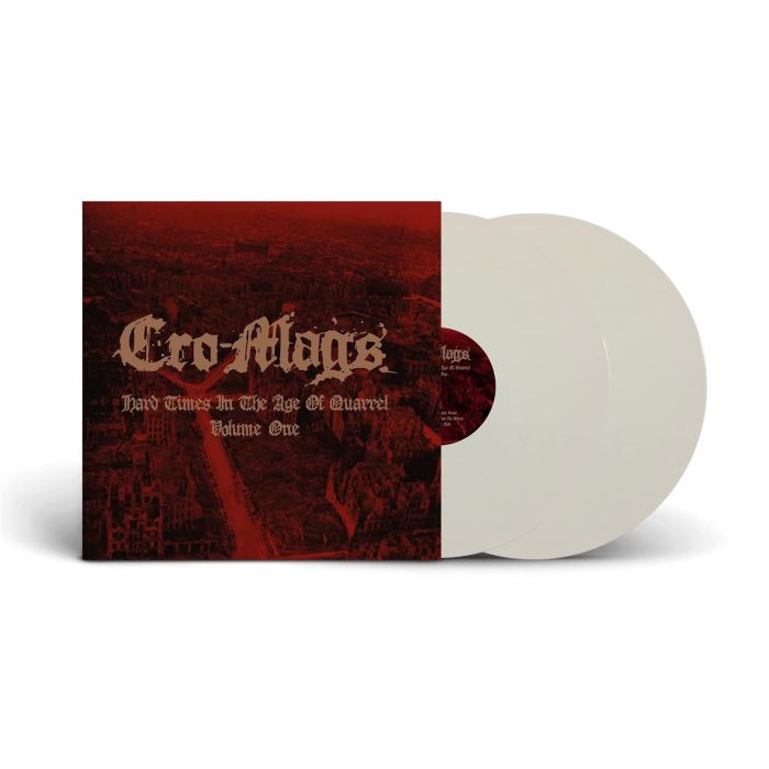 CRO-MAGS - HARD TIMES IN THE AGE OF QUARREL: VOL 1 (2LP/WHITE VINYL)