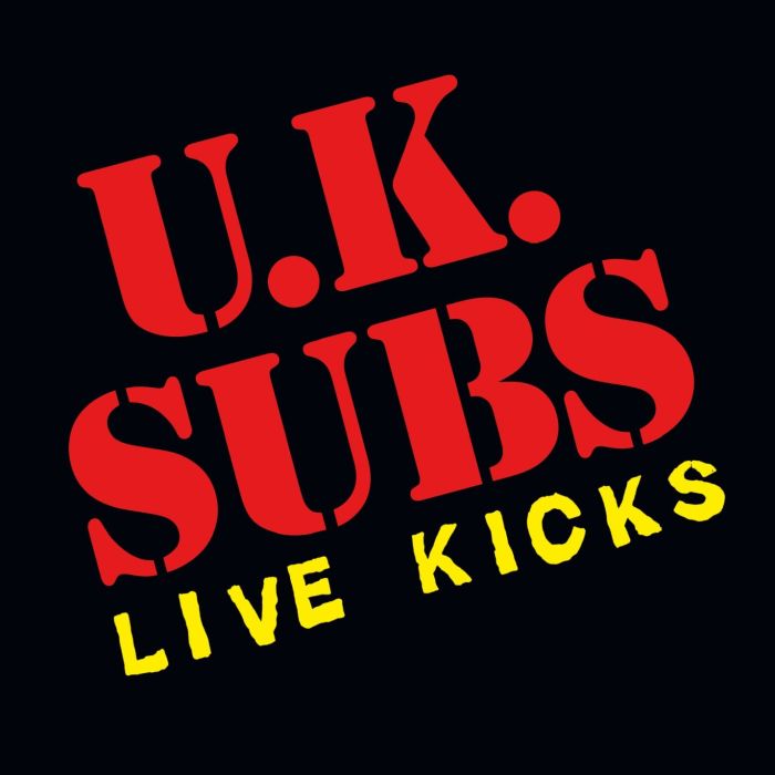 UK SUBS - LIVE KICKS