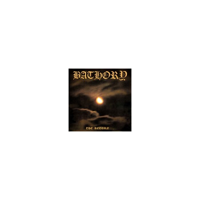 BATHORY - RETURN