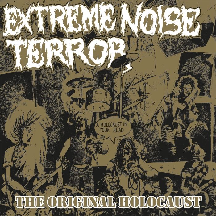 EXTREME NOISE TERROR - HOLOCAUST IN YOUR HEAD (ORIGINAL HOLOCAUST)