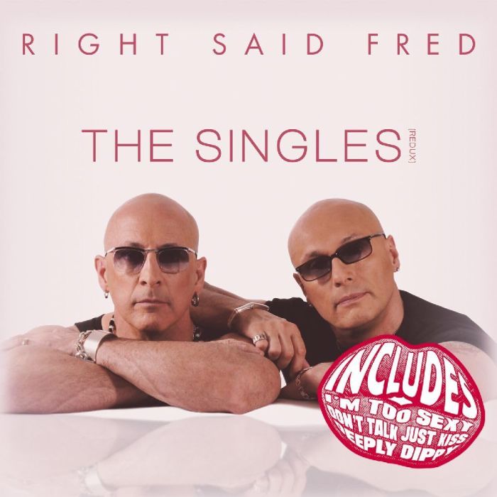 RIGHT SAID FRED - SINGLES
