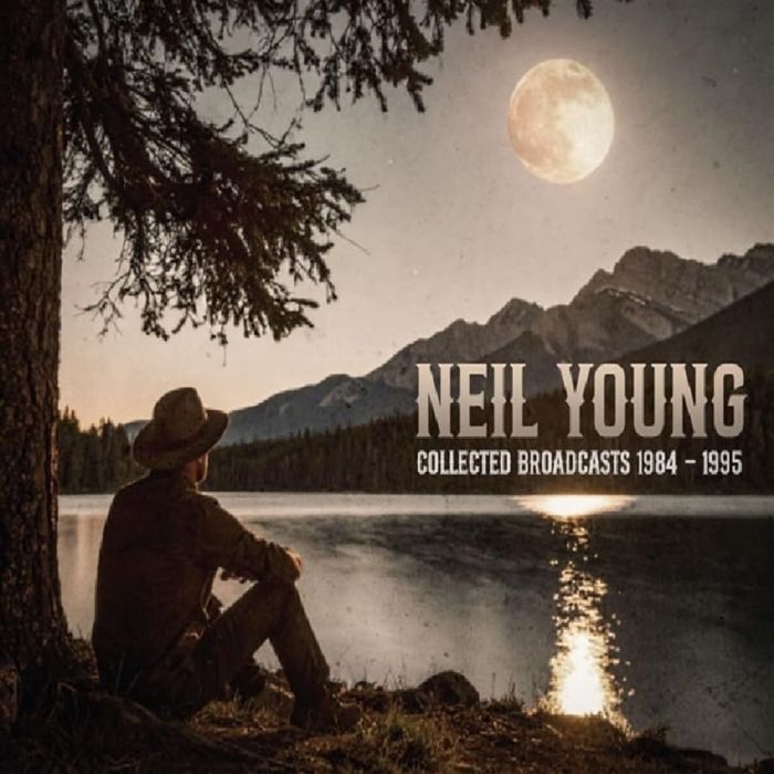 NEIL YOUNG - COLLECTED BROADCASTS 1984-1995