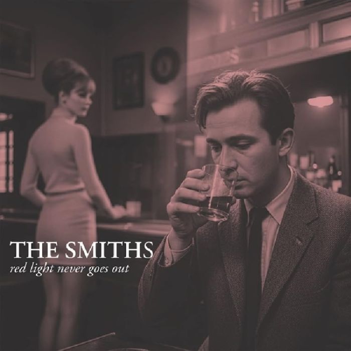 SMITHS - RED LIGHT NEVER GOES OUT