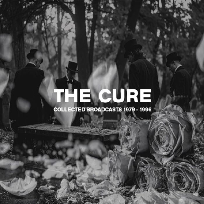 CURE - COLLECTED BROADCASTS 1979-1996