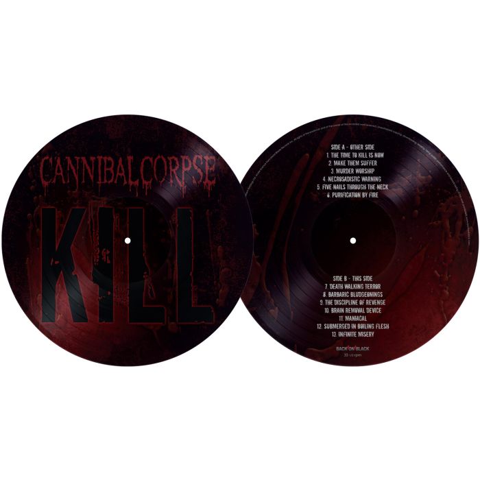 CANNIBAL CORPSE - KILL (PICTURE DISC)