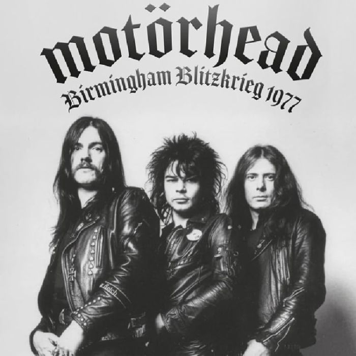 MOTORHEAD - BIRMINGHAM BLITZKRIEG 1977