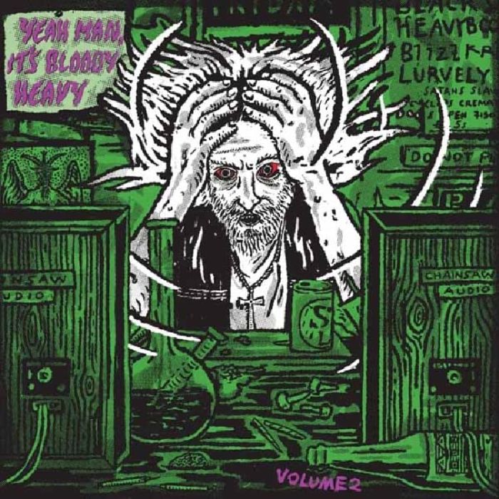 VARIOUS ARTISTS - YEAH MAN, IT’S BLOODY HEAVY! VOL 2.