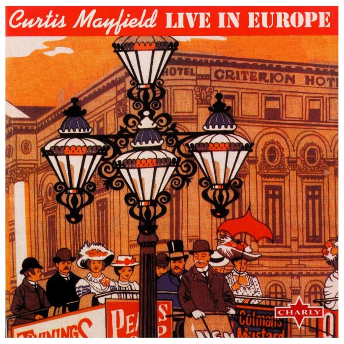 CURTIS MAYFIELD - LIVE IN EUROPE