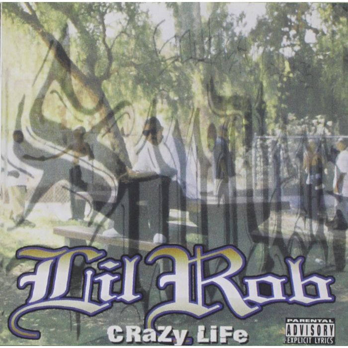 LIL ROB - CRAZY LIFE