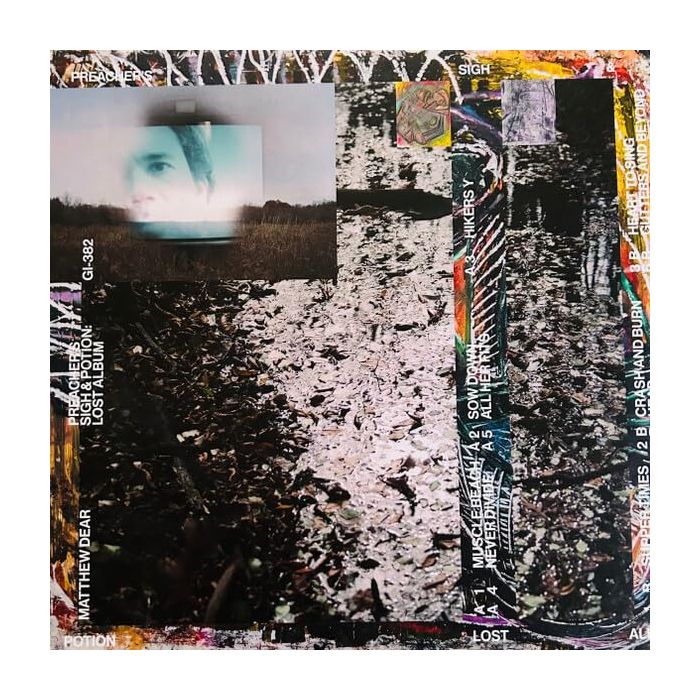 MATTHEW DEAR - PREACHERS SIGH & POTION: LOST ALBUM