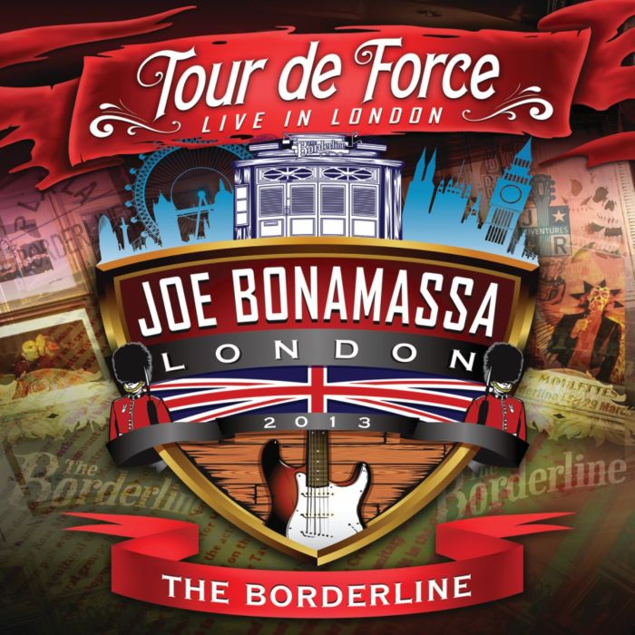 JOE BONAMASSA - TOUR DE FORCE: THE BORDERLINE