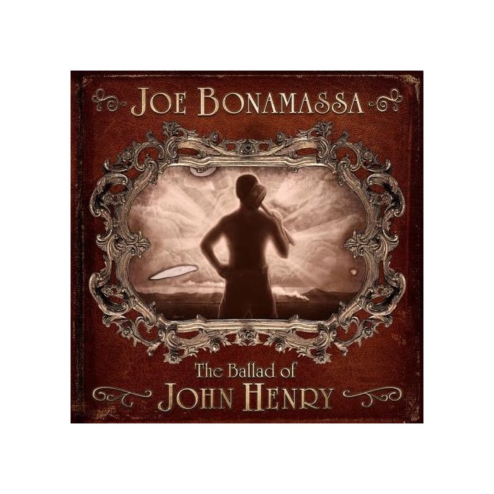 JOE BONAMASSA - BALLAD OF JOHN HENRY