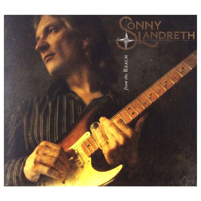 SONNY LANDRETH - FROM THE REACH