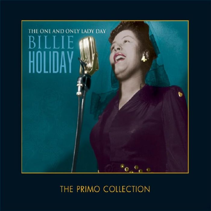 BILLIE HOLIDAY - ONE & ONLY LADY DAY