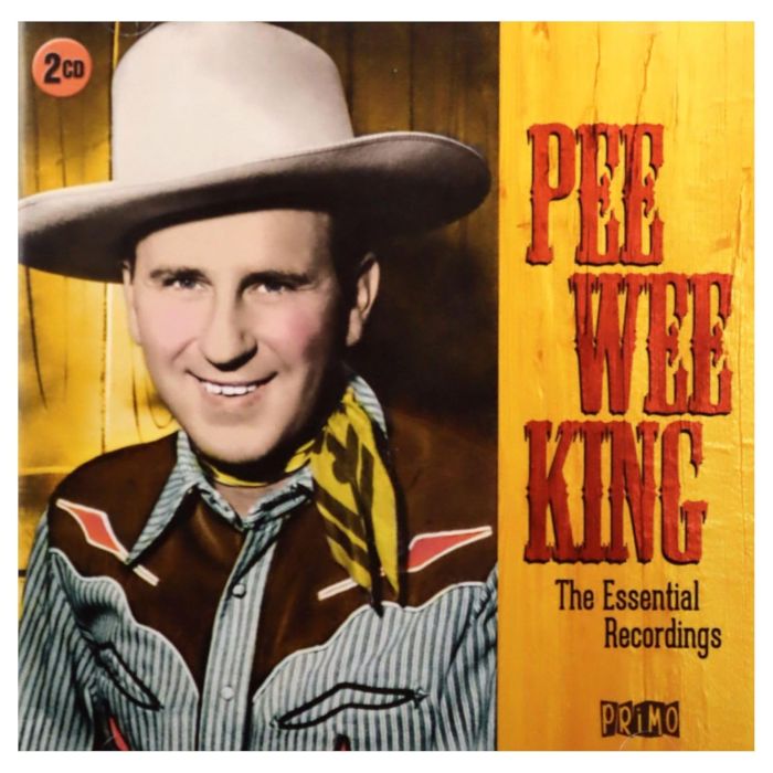 PEE WEE KING - ESSENTIAL RECORDINGS