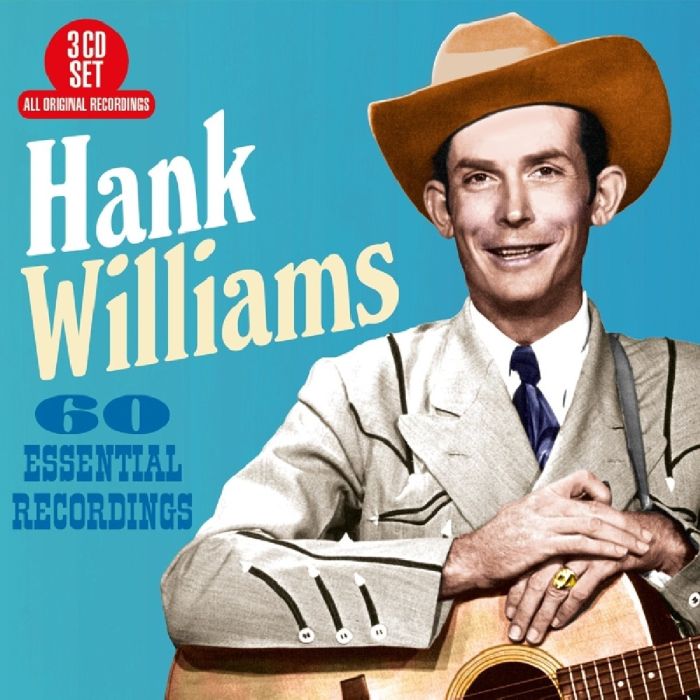 HANK WILLIAMS - 60 ESSENTIAL RECORDINGS