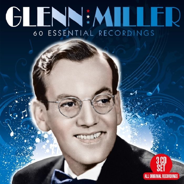 GLENN MILLER - 60 ESSENTIAL RECORDINGS