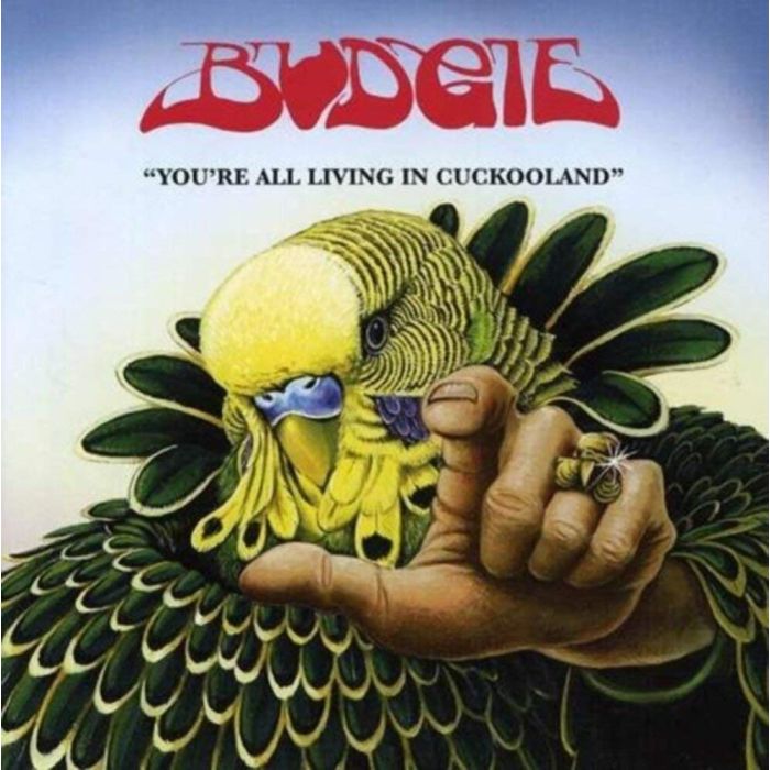 BUDGIE - CUCKOOLAND