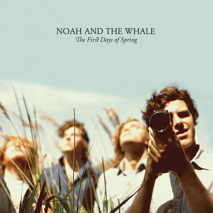 NOAH & THE WHALE - FIRST DAYS OF SPRING