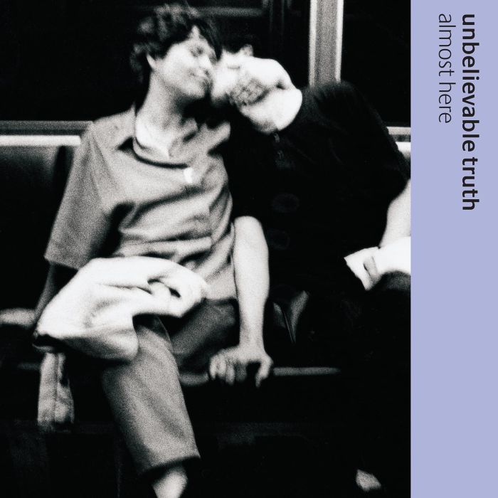UNBELIEVABLE TRUTH - ALMOST HERE (DELUXE/180G)