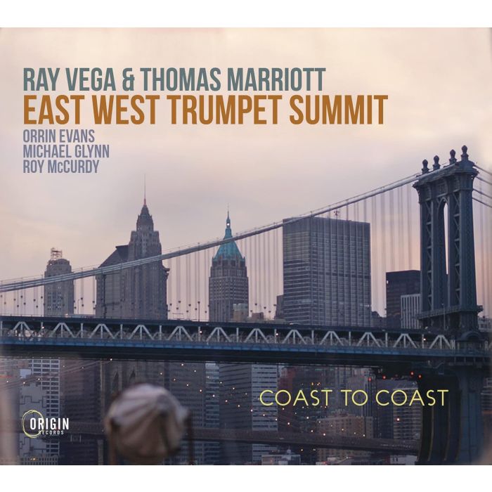RAY; THOMAS MARRIOTT VEGA - EAST WEST TRUMPET SUMMIT: COAST TO COAST