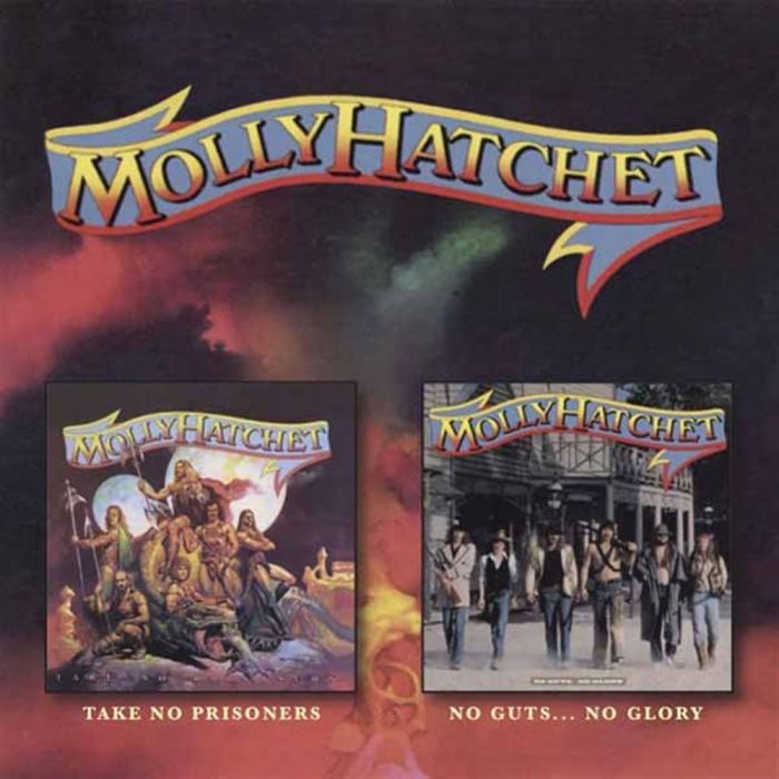 MOLLY HATCHET - TAKE NO PRISONERS C/W NO GUTS NO GLORY