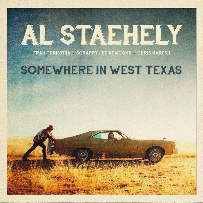 AL STAEHELY - SOMEWHERE IN WEST TEXAS