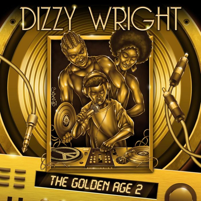 DIZZY WRIGHT - GOLDEN AGE 2