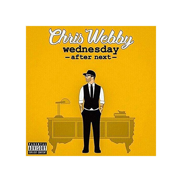 CHRIS WEBBY - WEDNESDAY AFTER NEXT