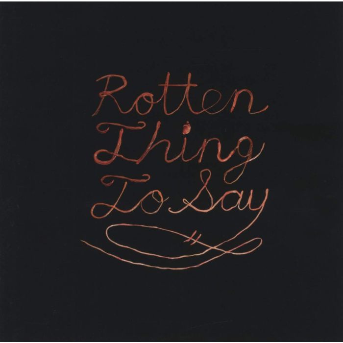BURNING LOVE - ROTTEN THING TO SAY