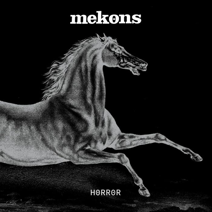 MEKONS - HORROR