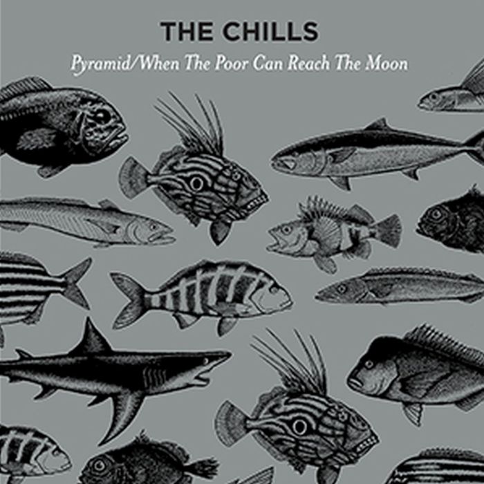 CHILLS - PYRAMID / WHEN THE POOR CAN REACH THE MOON