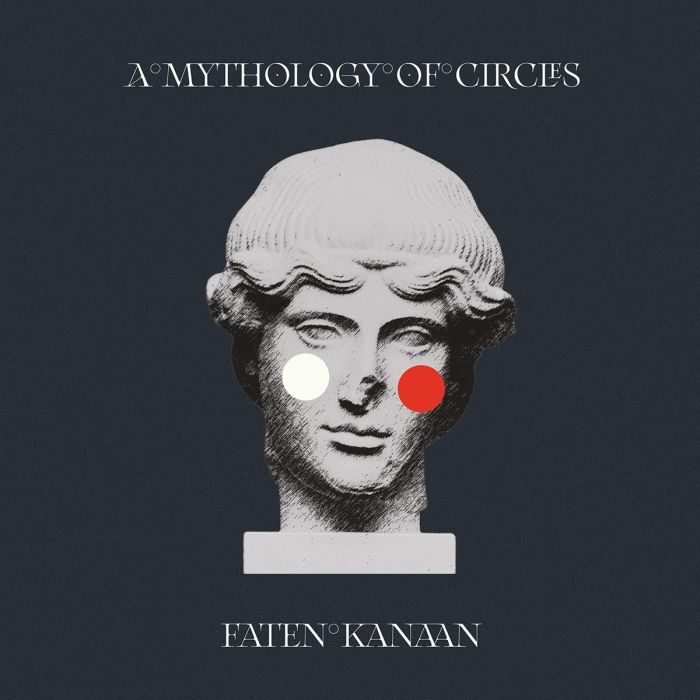 FATEN KANAAN - MYTHOLOGY OF CIRCLES (DL CARD)