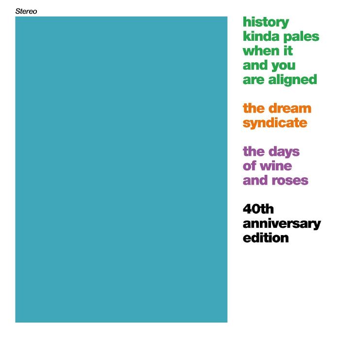 DREAM SYNDICATE - DAYS OF WINE & ROSES (EXPANDED EDITION)
