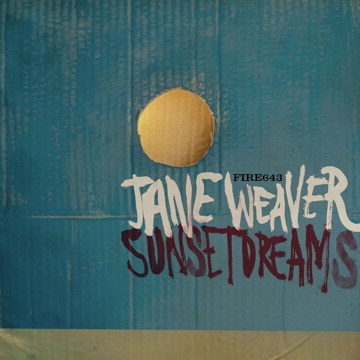 JANE WEAVER - SUNSET DREAMS EP