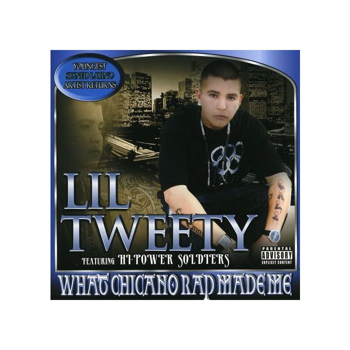 LIL TWEETY - WHAT CHICANO RAP MADE ME