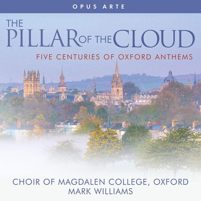 CHOIR OF MAGDALEN COLLEGE, OXFORD; ALEXANDER POTT; WILLIAM FOX; SACHA WILLANS - CHOIR OF MAGDALEN COLLEGE, OXFORD: THE PILLAR OF THE CLOUD - FIVE